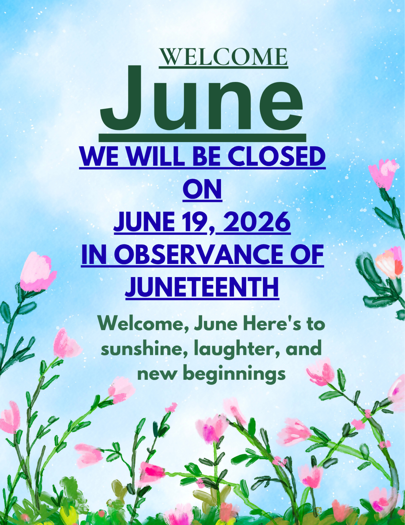 Closed on June 19, 2026 for Juneteenth